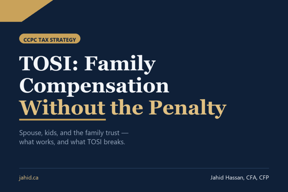 TOSI family-compensation planning for Canadian CCPC owners in 2026 — the five income-splitting exclusion gates for spouses, children, and a family trust